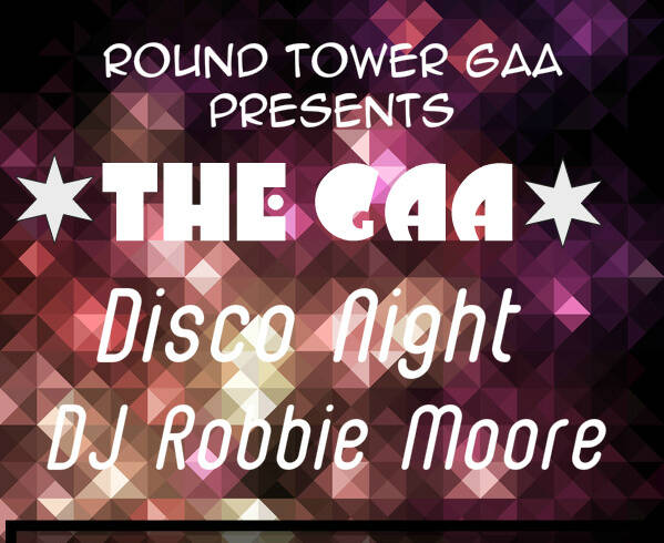 GAA Disco, Friday 3rd October