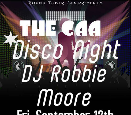 Return of The GAA Disco this Friday, 12th September