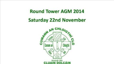 Round Tower AGM 2014: 22nd November