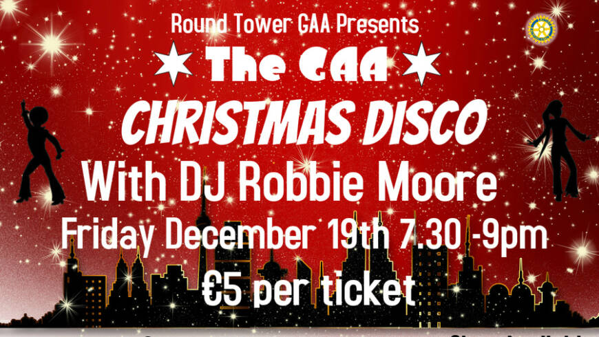 GAA Disco this Friday, 19th December