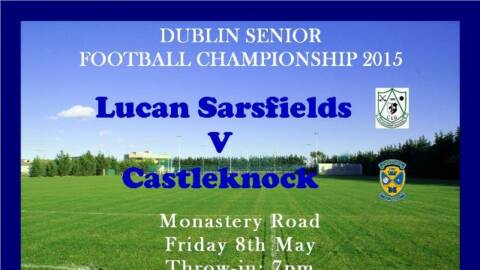 Monastery Road hosts SFC: Lucan Sarsfields v Castleknock