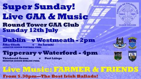 Bumper Sunday of GAA Action & Live Music