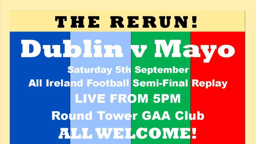 Dublin v Mayo – watch live in club & Colm Gavin returns!