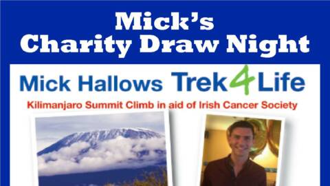 Mick’s Charity Draw Night this Saturday