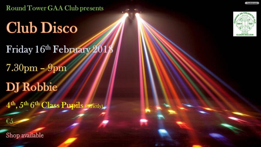 Club Disco Friday 16th February