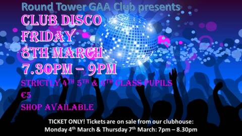 Club Disco: Friday 8th March ticket details