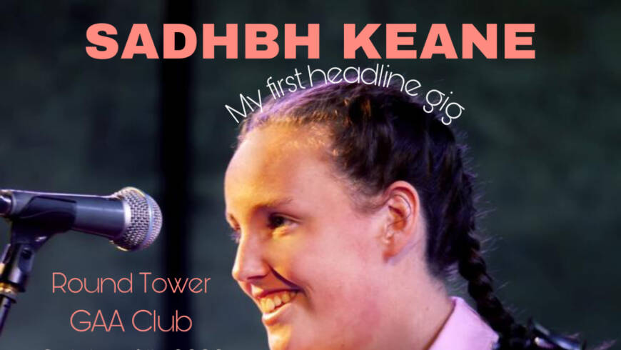 SADHBH KEANE HEADLINES IN ROUND TOWER GAA CLUB